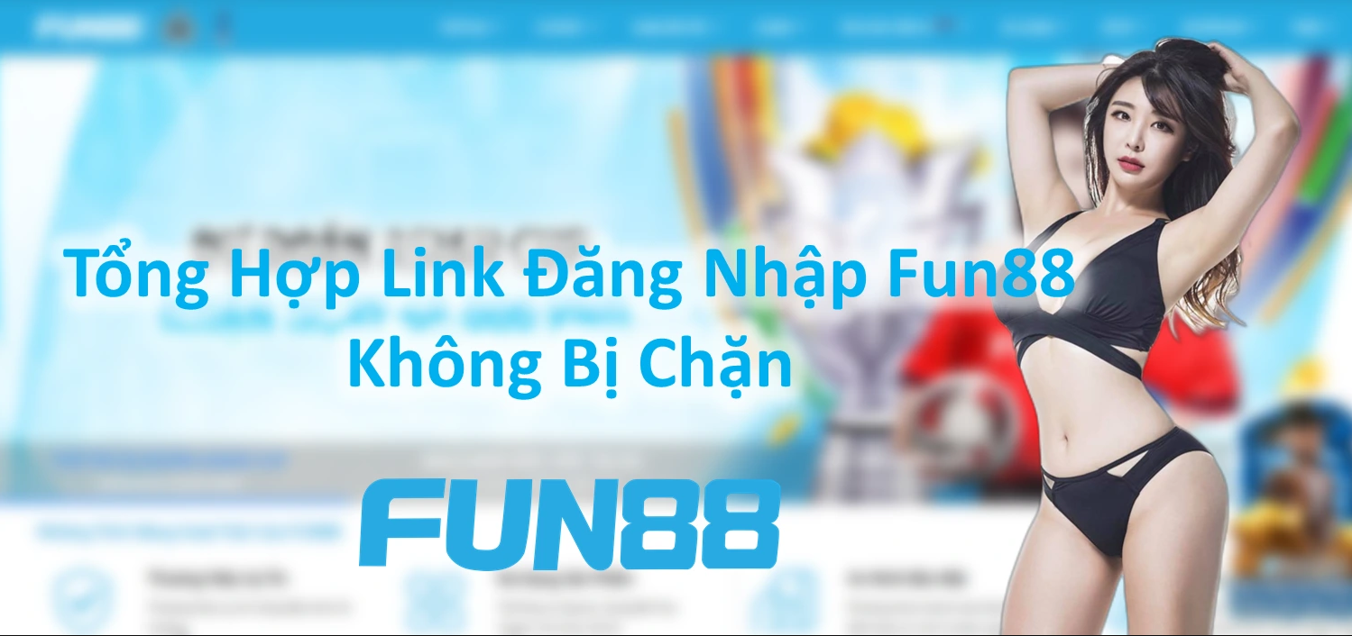 tại sao không vào được fun88